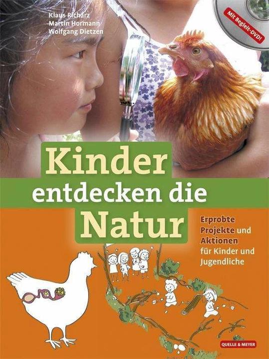 Produktbild Kinder entdecken die Natur (Deutsch, Klaus Richarz, Wolfgang Dietzen, 2015)