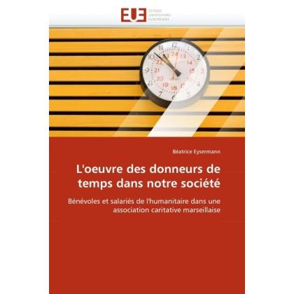 L'oeuvre des donneurs de temps dans notre société, Fachbücher von Béatrice Eysermann