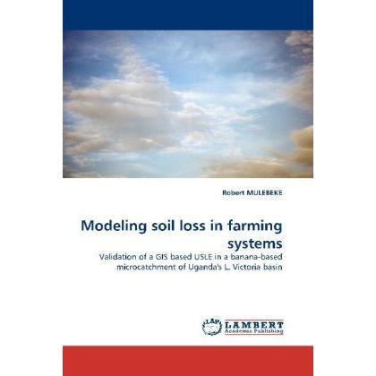 Thumbnail - Modeling soil loss in farming systems, Fachbücher von Robert Mulebeke