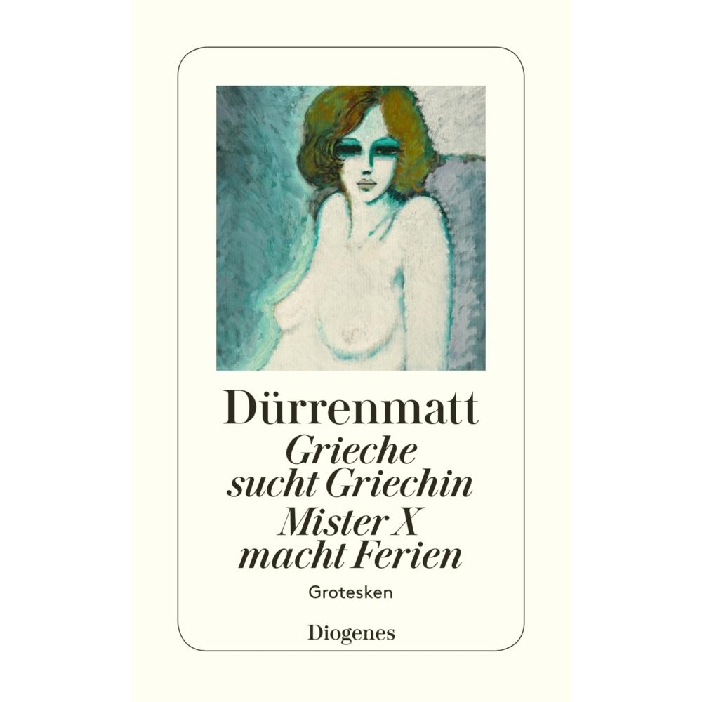 Thumbnail - Grieche sucht Griechin / Mr. X macht Ferien, Belletristik von Friedrich Dürrenmatt