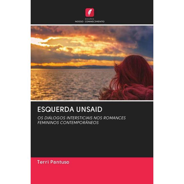 Esquerda Unsaid, Fachbücher von Terri Pantuso