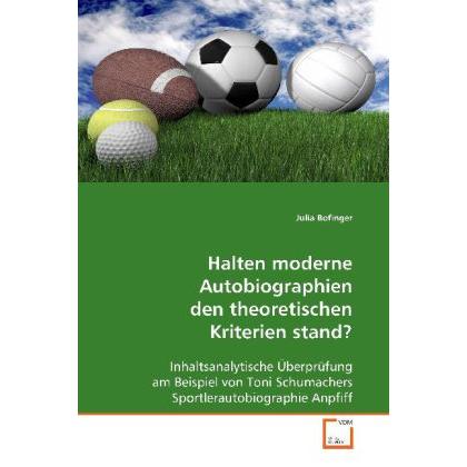 Halten moderne Autobiographien den theoretischenKriterien stand?, Fachbücher