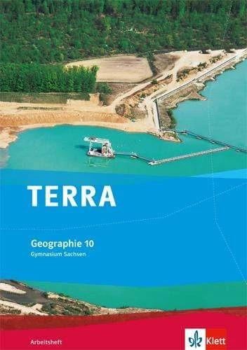 Produktbild TERRA Geographie für Sachsen - Ausgabe für Gymnasien. Arbeitsheft 10. Klasse (Deutsch, 2015)