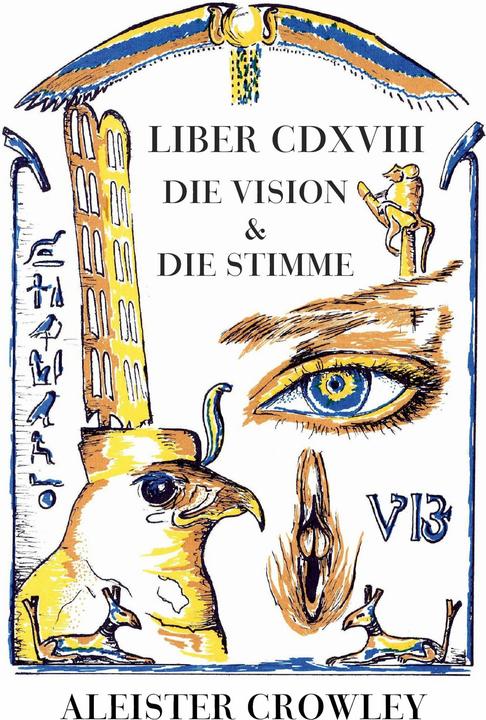 Produktbild Die Vision und die Stimme (Deutsch, Aleister Crowley, 2015)