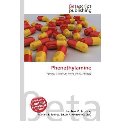 Phenethylamine, Fachbücher von Lambert M. Surhone, Miriam T. Timpledon, Susan F. Marseken
