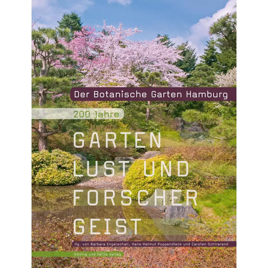 Der Botanische Garten Hamburg, Fachbücher von Hans-Helmut Poppendieck, Barbara Engelschall, Carsten Schirarend