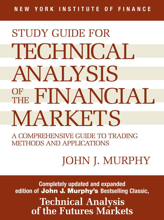 Produktbild Study Guide to Technical Analysis of the Financial Markets (Englisch, John J. Murphy, 1999)