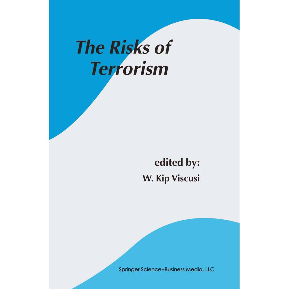The Risks of Terrorism, Fachbücher von W. K. Viscusi
