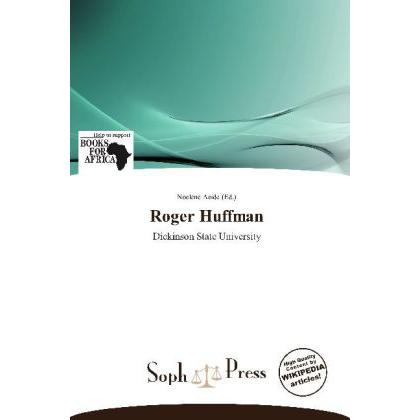 Roger Huffman, Ratgeber