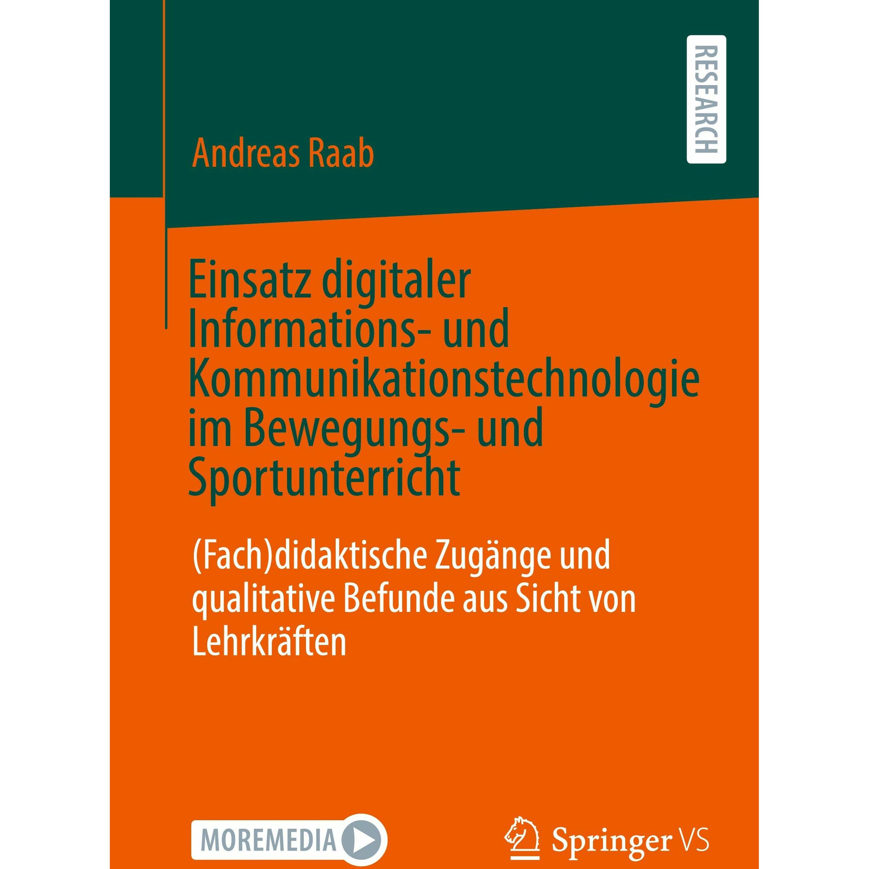 Einsatz digitaler Informations- und Kommunikationstechnologie im Bewegungs- und Sportunterricht, Fachbücher von Andreas ...
