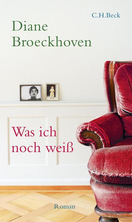 Produktbild Was ich noch weiss (Deutsch, Diane Broeckhoven, 2016)