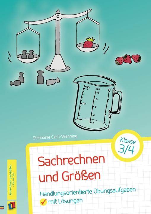 Produktbild Sachrechnen und Grössen 3./4. Klasse (Deutsch, Stephanie Cech-Wenning, 2016)