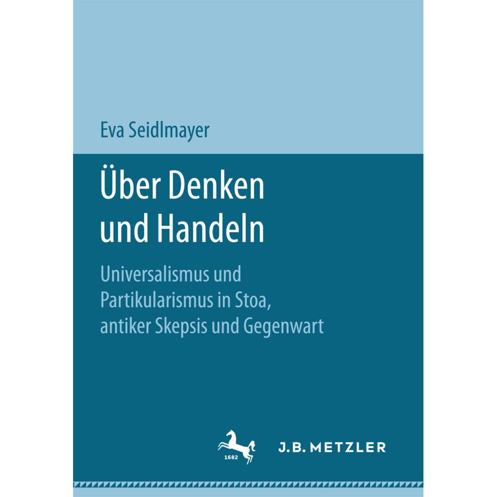Über Denken und Handeln, Fachbücher von Eva Seidlmayer