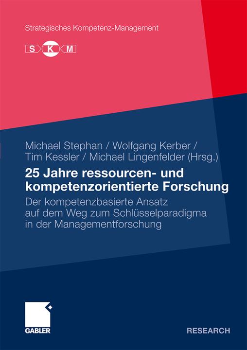 Produktbild 25 Jahre ressourcen- und kompetenzorientierte Forschung (Deutsch, Michael Lingenfelder, Michael Stephan, Wolfgang Kerber, 2010)