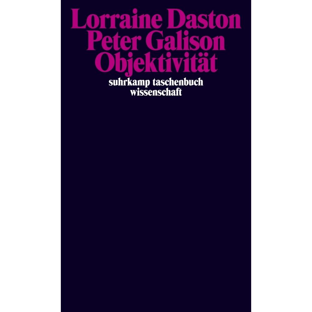 Objektivität, Fachbücher von Peter Galison, Lorraine Daston