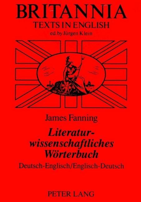 Produktbild Literaturwissenschaftliches Wörterbuch (Deutsch, James Fanning, 1993)