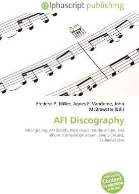 Actual product image AFI Discography (Agnes F. Vandome, John McBrewster, Frederic P. Miller, 2010)