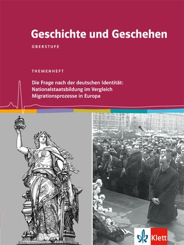 Image du produit Geschichte und Geschehen Oberstufe. Die Frage nach der deutschen Identität: Nationalstaatsbildu (Allemand, 2016)