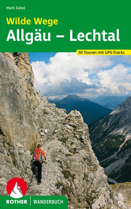Produktbild Wilde Wege Allgäu - Lechtal (Deutsch, Mark Zahel, 2022)
