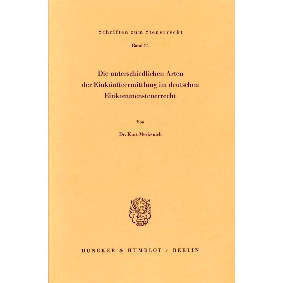 Die unterschiedlichen Arten der Einkünfteermittlung im deutschen Einkommensteuerrecht., Fachbücher
