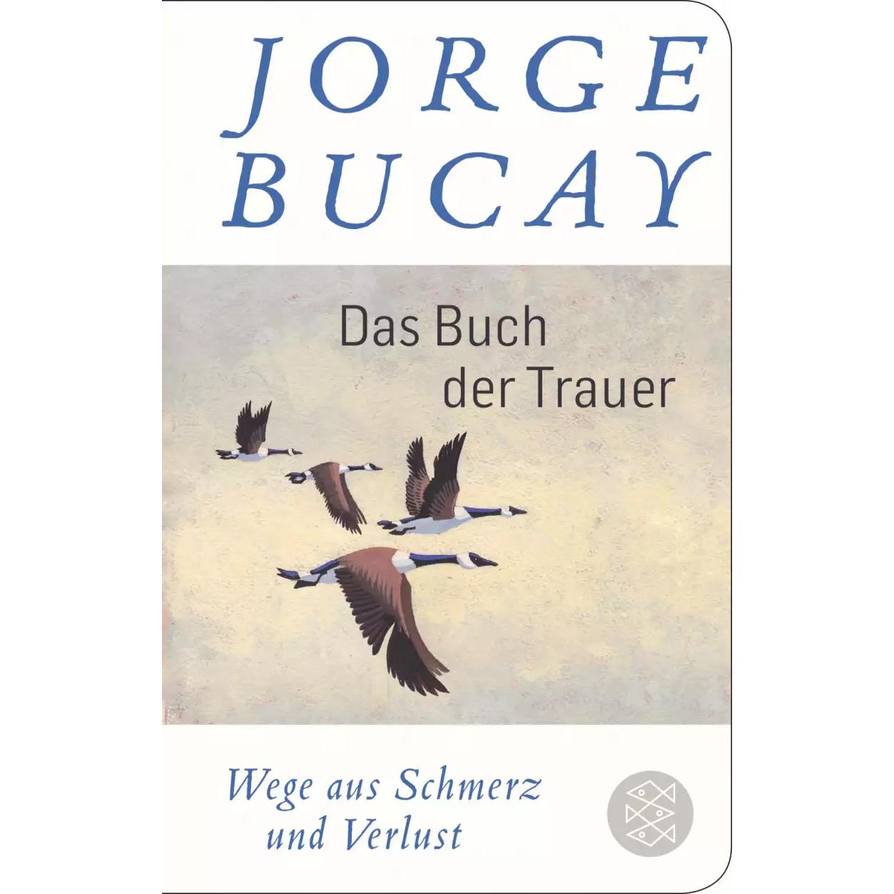 Das Buch der Trauer, Fachbücher von Jorge Bucay