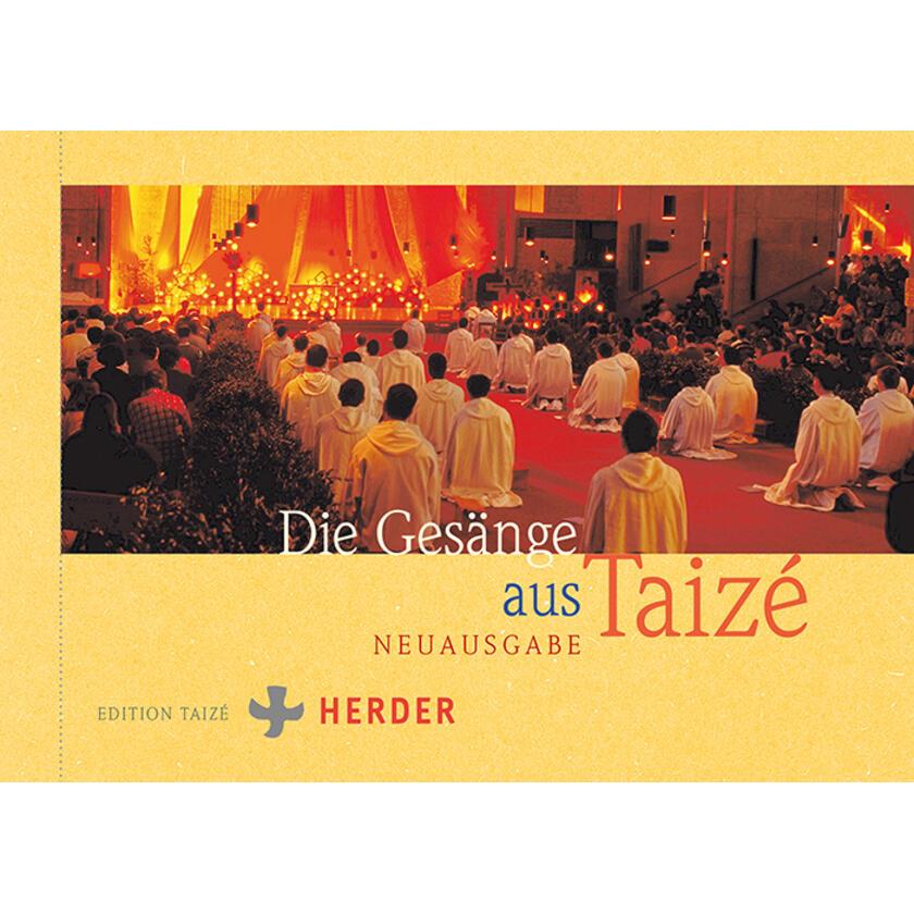 Die Gesänge aus Taizé, Sachbücher von Communauté von Taizé
