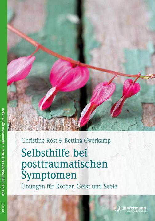 Produktbild Selbsthilfe bei posttraumatischen Symptomen (Deutsch, Christine Rost, 2018)