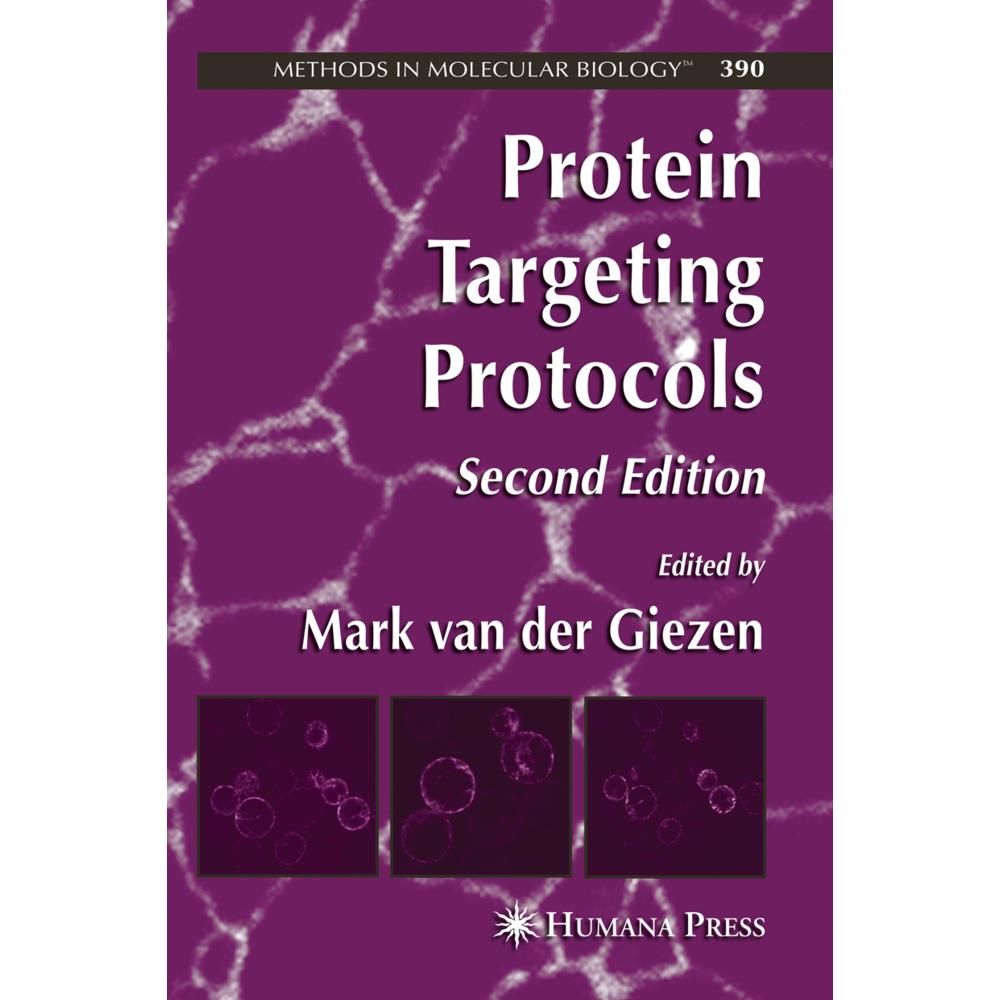 Protein Targeting Protocols, Fachbücher von Mark van der Giezen