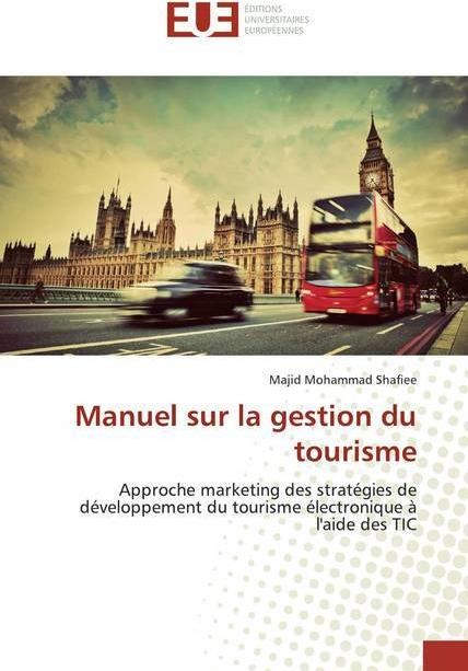 Produktbild Manuel sur la gestion du tourisme (Majid Mohammad Shafiee, 2020)