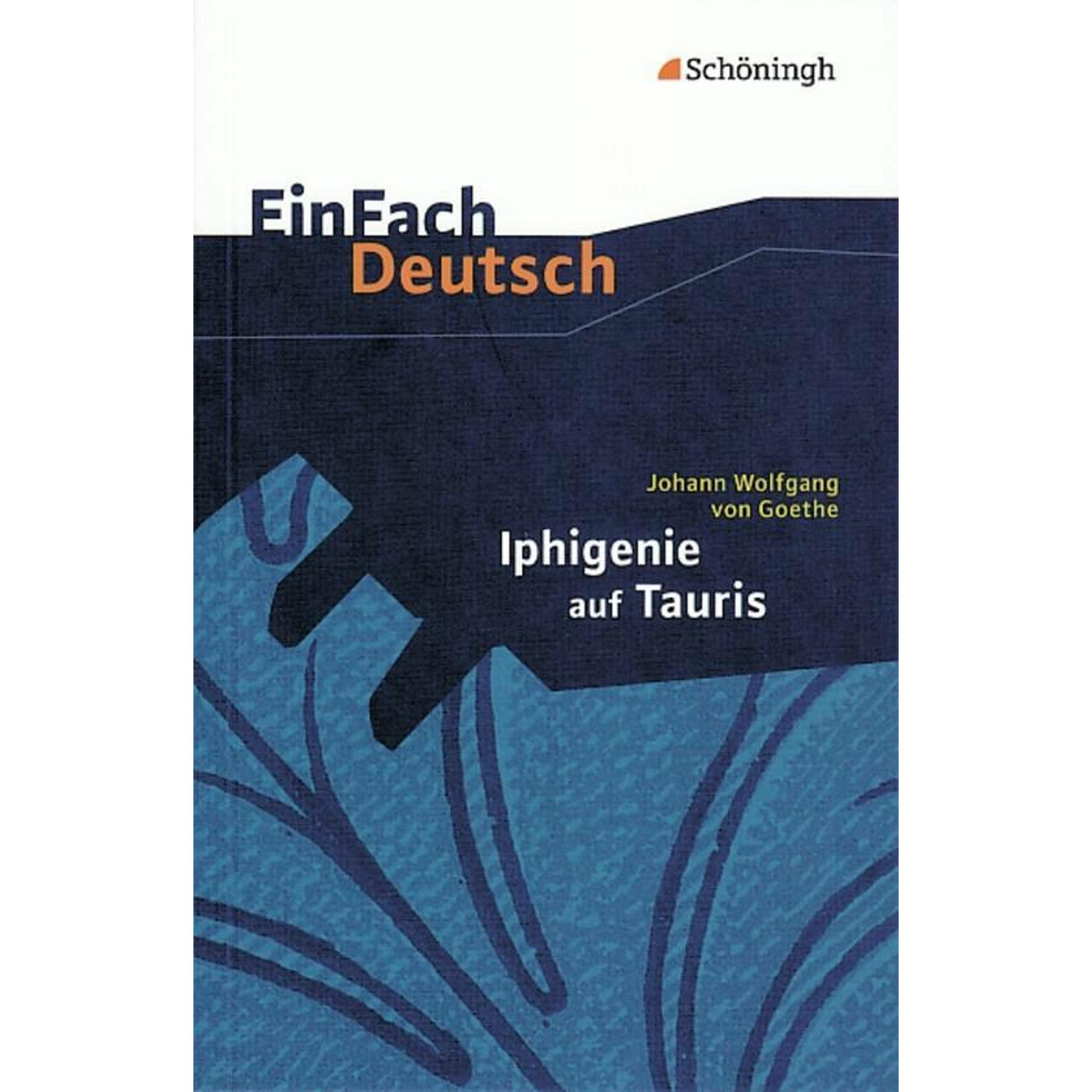 Johann Wolfgang von Goethe: Iphigenie auf Tauris, Schulbücher von Johann Wolfgang von Goethe