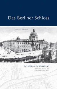 Produktbild Das Berliner Schloss (Deutsch, Englisch, Alexander Schnurbus Holland, 2004)