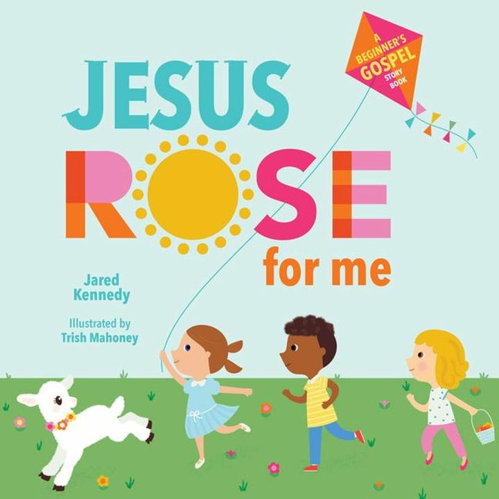 Produktbild Jesus Rose for Me (Englisch, Jared Kennedy, Trish Mahoney, 2020)