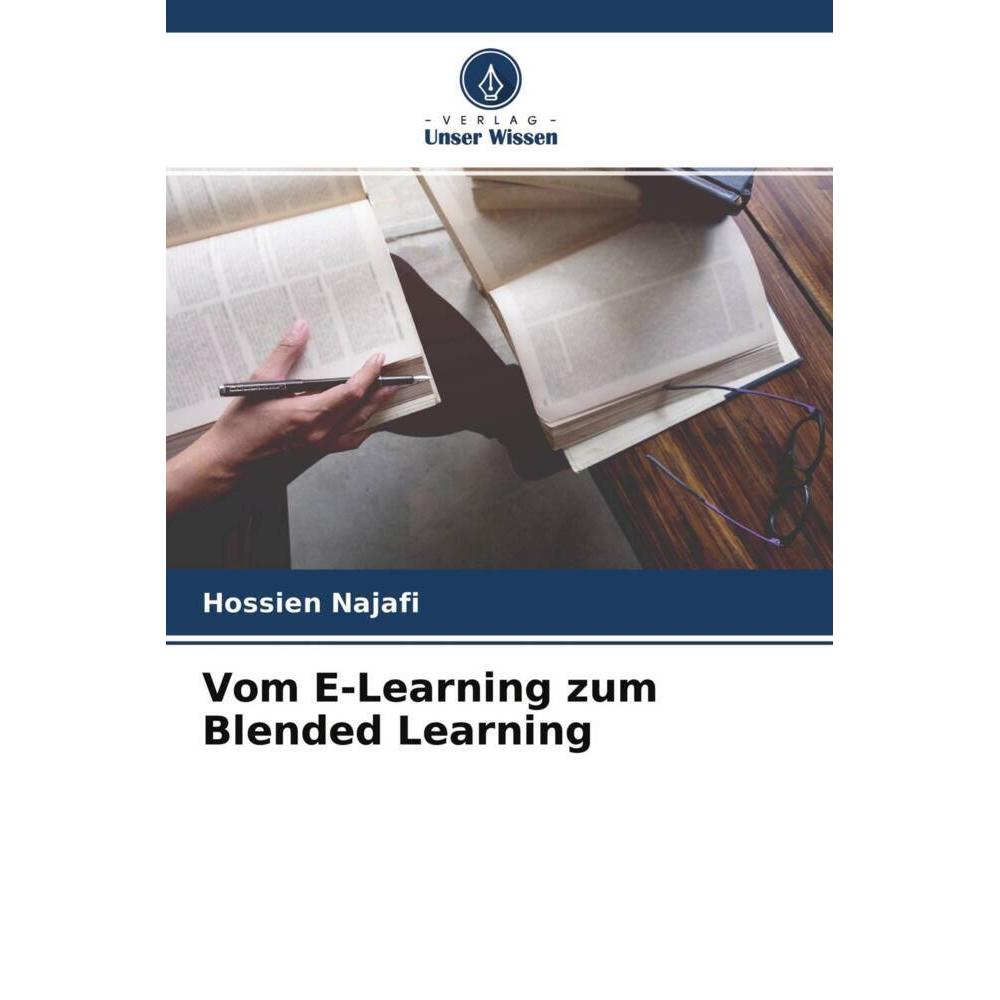 Vom E-Learning zum Blended Learning, Fachbücher von Hossien Najafi