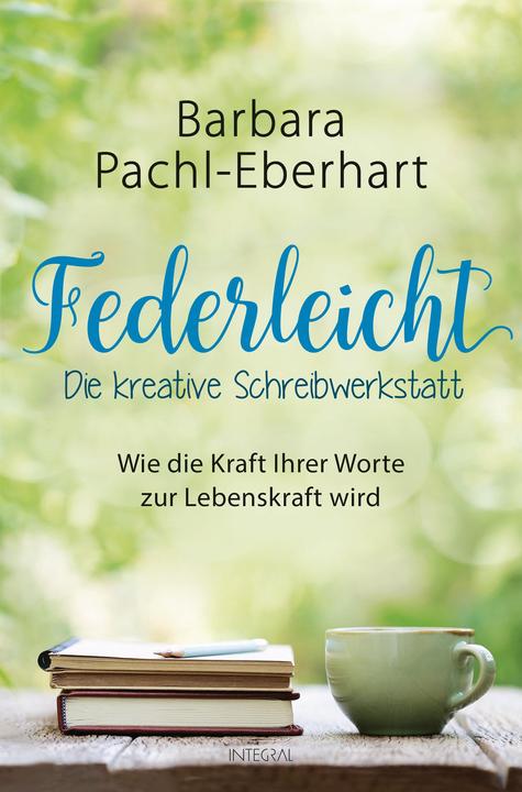 Produktbild Federleicht - Die kreative Schreibwerkstatt (Deutsch, Barbara Pachl-Eberhart, 2017)
