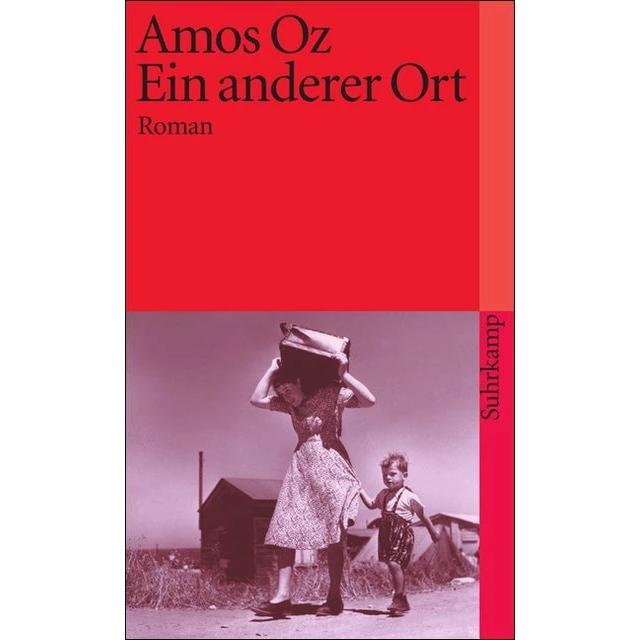 Ein anderer Ort, Belletristik von Amos Oz