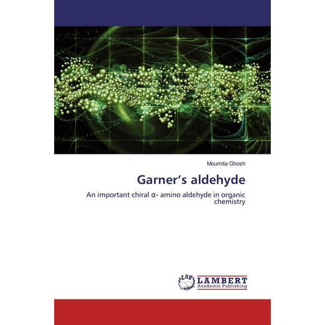 Garner's aldehyde, Fachbücher von Moumita Ghosh