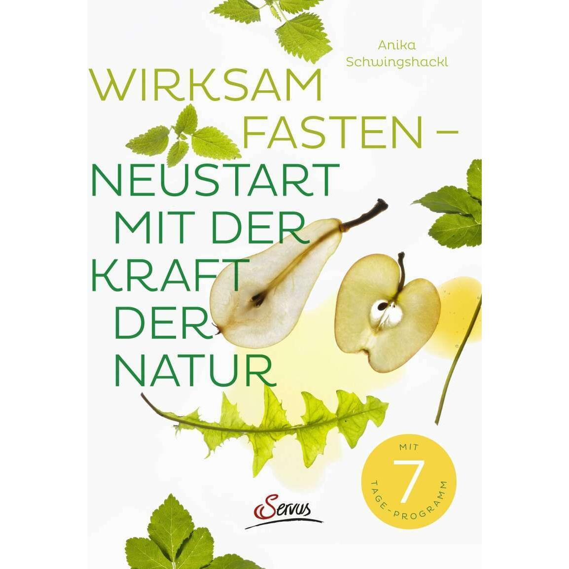 Thumbnail - Wirksam fasten - Neustart mit der Kraft der Natur, Ratgeber von Anika Schwingshackl