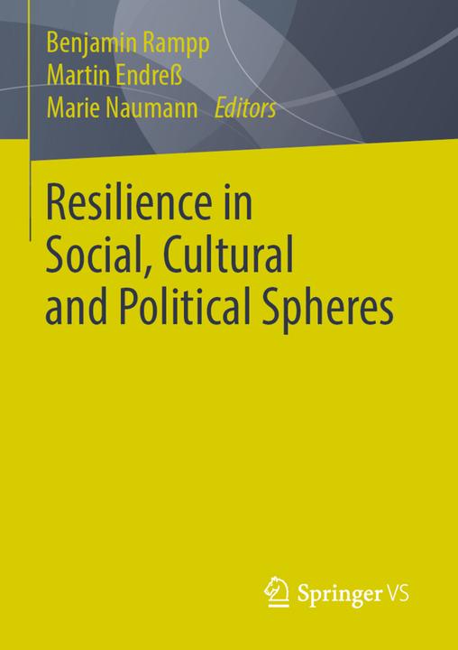Produktbild Resilience in Social, Political and Cultural Spheres (Englisch, Benjamin Rampp, Marie Naumann, Martin Endress, 2019)