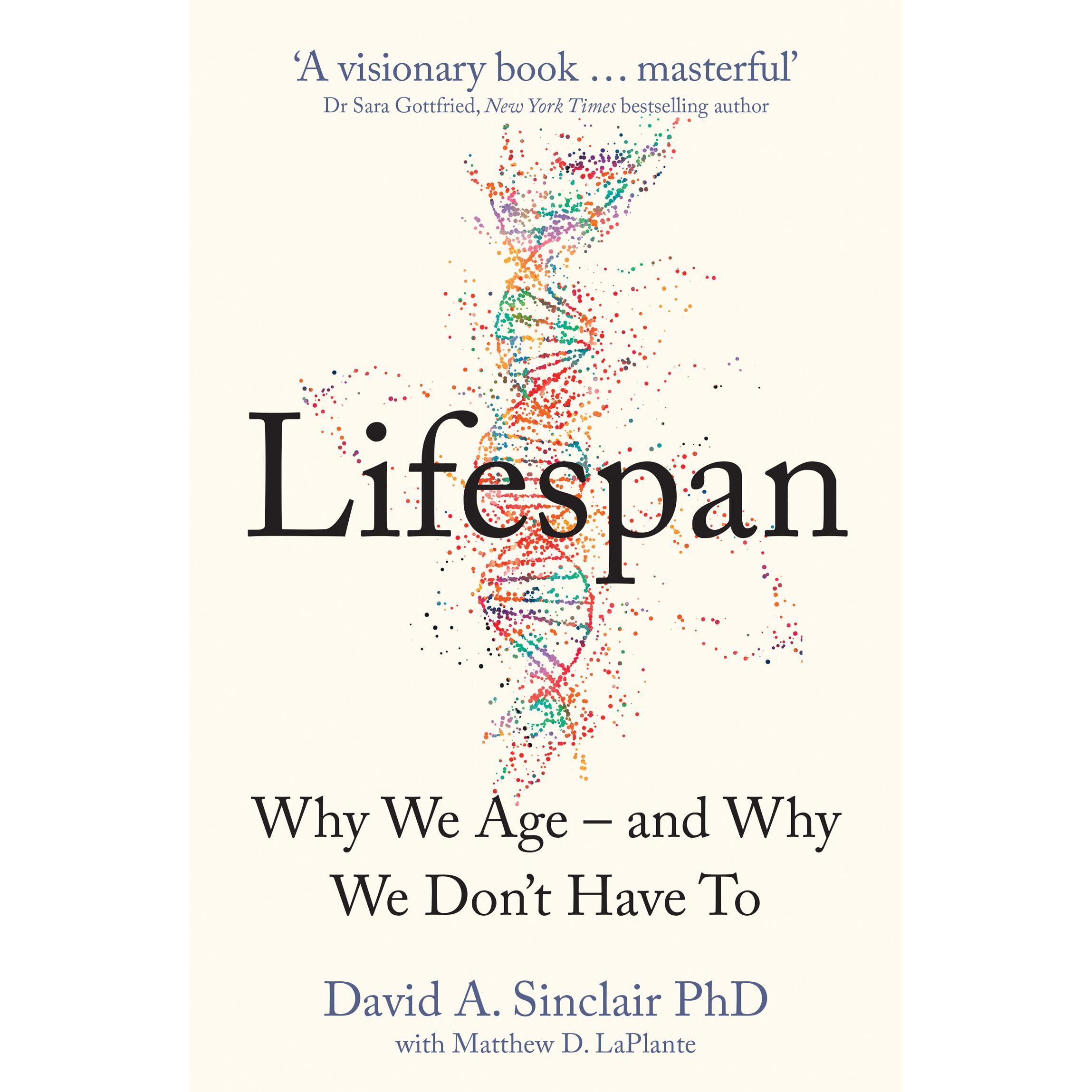Lifespan, Fachbücher von Dr David A. Sinclair