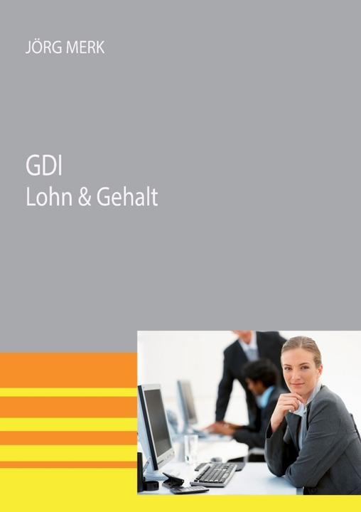 Produktbild GDI Lohn & Gehalt (Deutsch, Jörg Merk, 2017)
