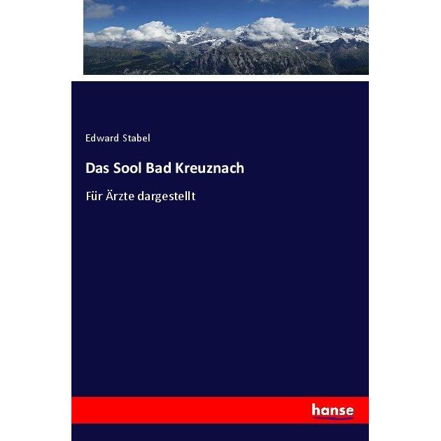 Das Sool Bad Kreuznach, Fachbücher von Edward Stabel