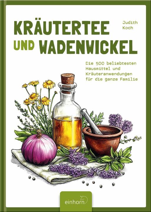 Produktbild Einhorn KräuterteeundWadenwickel (Deutsch, Judith Koch, 2025)