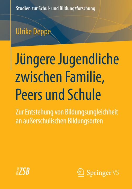Produktbild Jüngere Jugendliche zwischen Familie, Peers und Schule (Deutsch, Ulrike Deppe, 2015)