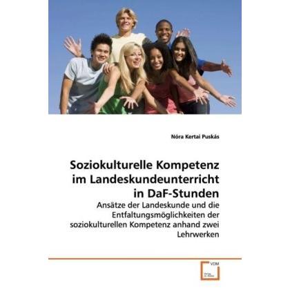 Soziokulturelle Kompetenz im Landeskundeunterricht in DaF-Stunden, Fachbücher