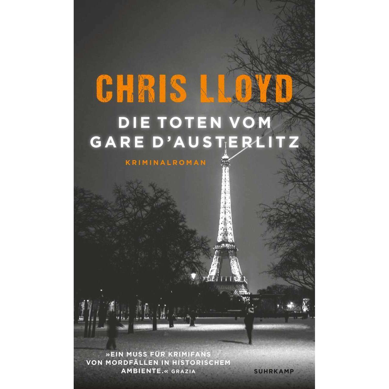Die Toten vom Gare d’Austerlitz, Belletristik von Chris Lloyd