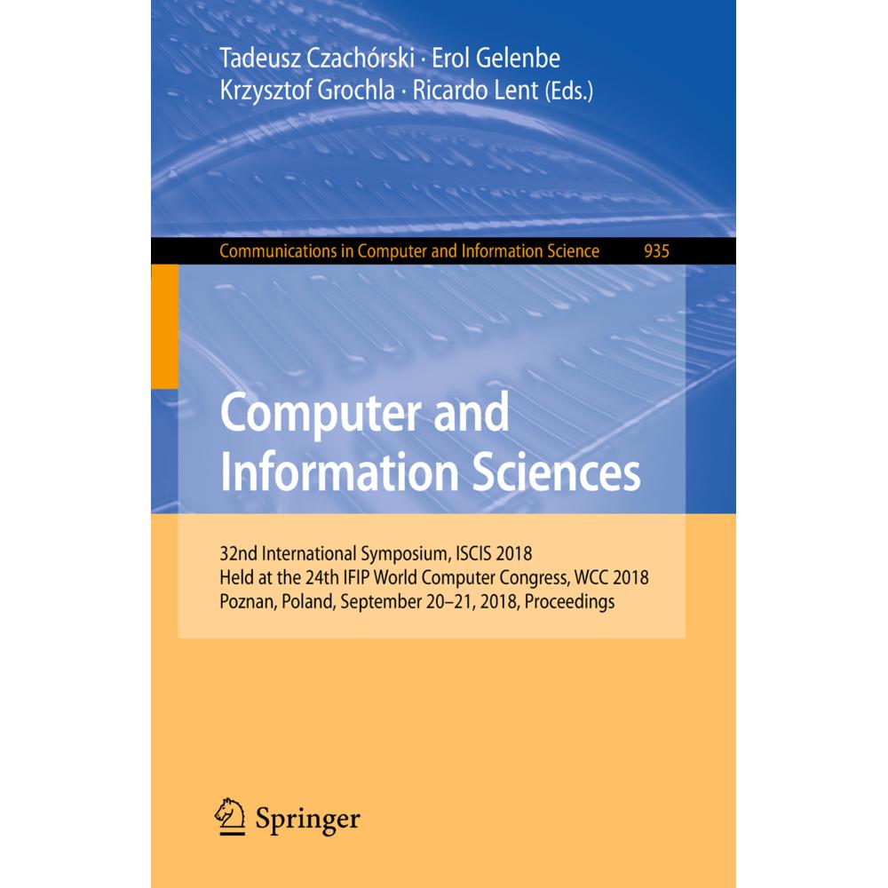 Computer and Information Sciences, Fachbücher von Tadeusz Czachórski, Krzysztof Grochla, Erol Gelenbe, Ricardo Lent