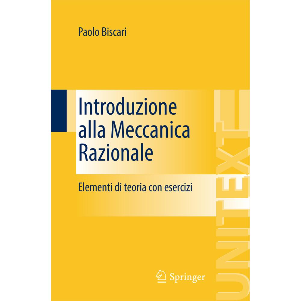 Introduzione alla Meccanica Razionale, Fachbücher von Paolo Biscari