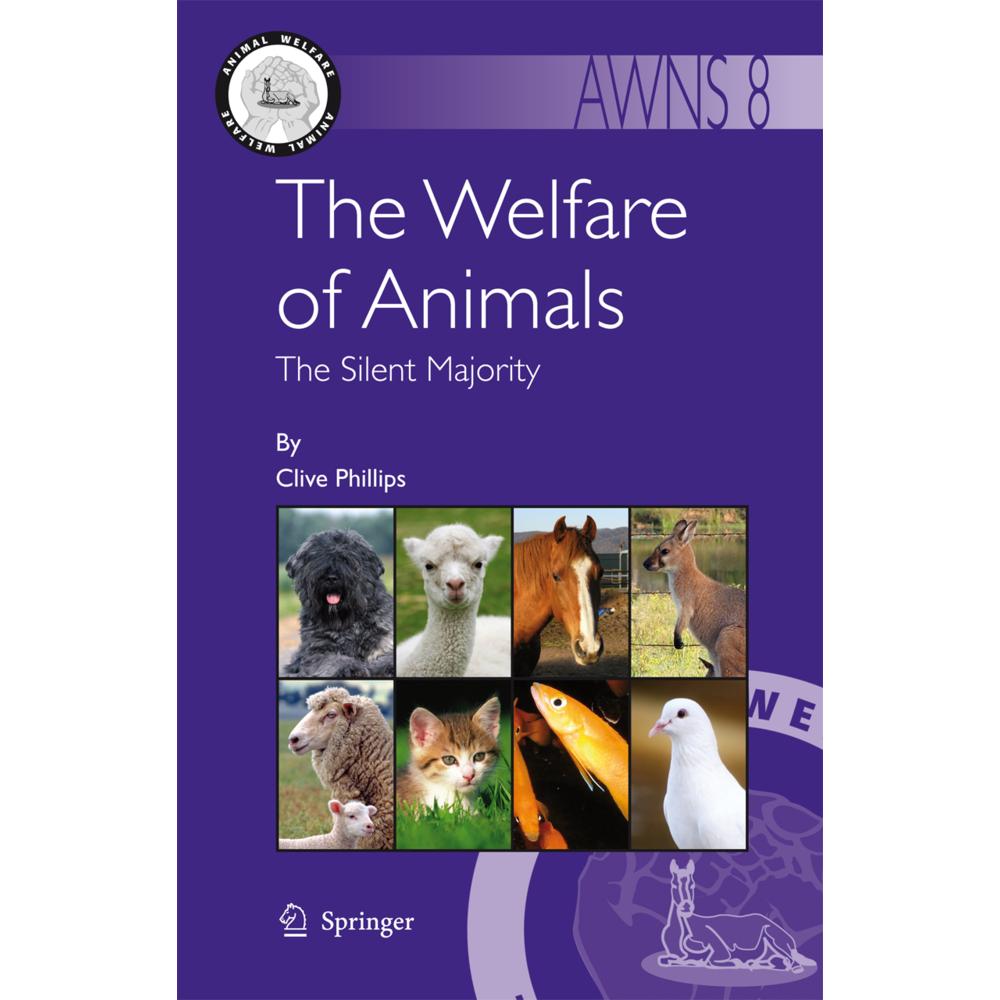 The Welfare of Animals, Fachbücher von Clive Phillips