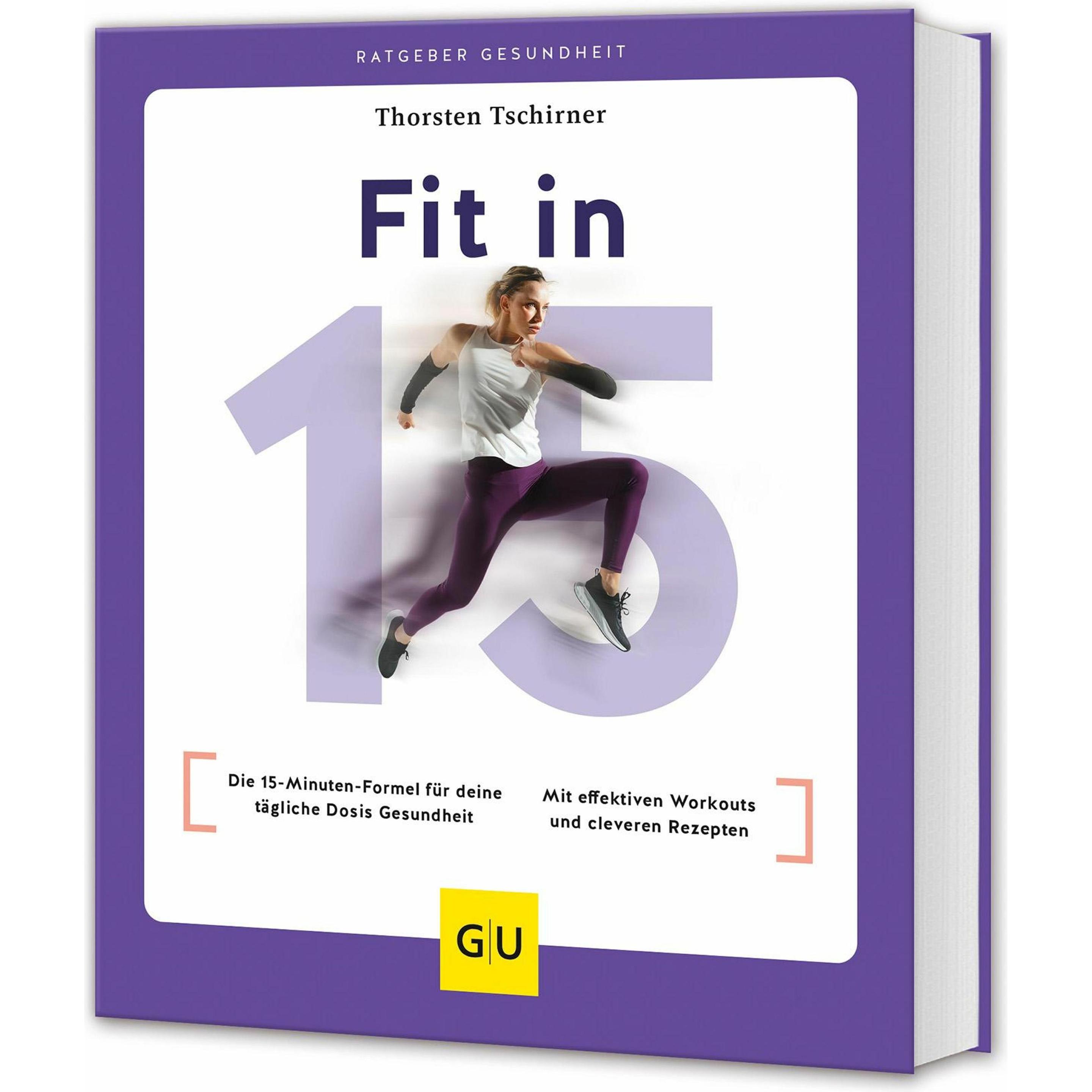 Fit in 15, Ratgeber von Thorsten Tschirner
