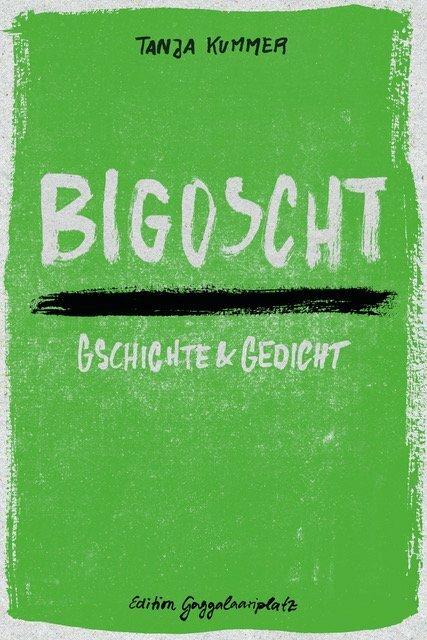 Produktbild Bigoscht (Deutsch, Tanja Kummer, 2020)